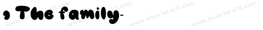 1 The family字体转换